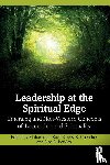  - Leadership at the Spiritual Edge