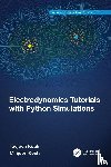 Kouh, Taejoon, Kouh, Minjoon - Electrodynamics Tutorials with Python Simulations