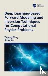 Wang, Yinpeng, Ren, Qiang - Deep Learning-Based Forward Modeling and Inversion Techniques for Computational Physics Problems