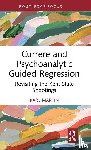 Martin, Karl - Currere and Psychoanalytic Guided Regression