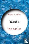 Hird, Myra J. - Waste: The Basics