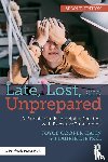 Cooper-Kahn, Joyce, Dietzel, Laurie - Late, Lost, and Unprepared