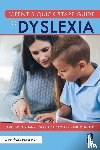 Forgan, James W. (Florida Atlantic University, Balsamo, Noelle (Florida Gulf Coast University - Parent’s Quick Start Guide to Dyslexia