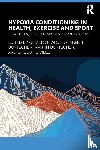  - Hypoxia Conditioning in Health, Exercise and Sport