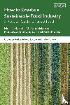 Barrett, Melissa, Marino, Massimo, Brkic, Francesca, Alberto Pratesi, Carlo - How to Create a Sustainable Food Industry