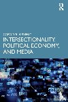 Byerly, Carolyn M. (Howard University - Intersectionality, Political Economy, and Media