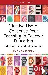 Baltzersen, Rolf K (Oslo Metropolitan University - Effective Use of Collective Peer Teaching in Teacher Education