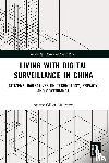 Ollier-Malaterre, Ariane (University of Quebec - Living with Digital Surveillance in China