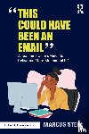 Stein, Marcus - This Could Have Been an Email