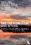 Keith, Timothy Z. (University of Texas, Reynolds, Matthew (University of Kansas), Caemmerer, Jacqueline (University of Connecticut) - Multiple Regression and Beyond