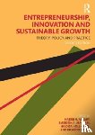Asgary, Nader H. (Bentley University, Maccari, Emerson A., Hollnagel, Heloisa C., Bueno, Ricardo L.P. - Entrepreneurship, Innovation, and Sustainable Growth