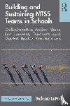 LaPolla, Stefanie - Building and Sustaining MTSS Teams in Schools