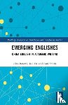 Baratta, Alex, He, Rui, Smith, Paul Vincent - Emerging Englishes