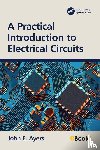 Ayers, John E. - A Practical Introduction to Electrical Circuits