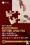 Bevel, Tom, Gardner, Ross M., Griffin, Tom J. - Bloodstain Pattern Analysis with an Introduction to Crime Scene Reconstruction