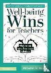 Leese, Tracey, Rowley, Charlotte - Well-being Wins for Teachers