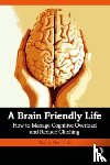 Menchola, Marisa - A Brain-Friendly Life