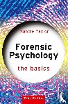 Taylor, Sandie (University of South Wales - Forensic Psychology: The Basics