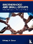 Glover, Brittany N. - Brotherhood and Small Groups