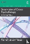  - Supervision of Group Psychotherapy