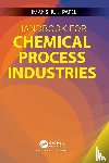 Patel, Himanshu J - Handbook for Chemical Process Industries