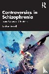 Farrell, Michael (Consultant in private practice - Controversies in Schizophrenia
