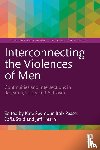  - Interconnecting the Violences of Men