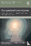  - Occupational Stress Injuries