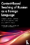  - Content-Based Teaching of Russian as a Foreign Language