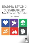 Wilson, Clive - Leading Beyond Sustainability
