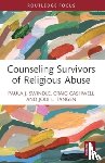 Swindle, Paula J., Cashwell, Craig (University of North Carolina at Greensboro, Tangen, Jodi L. - Counseling Survivors of Religious Abuse