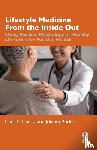 Lianov, Liana S., Burke, Jolanta - Lifestyle Medicine from the Inside Out