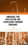  - Language for Legislation and Legislation through Language