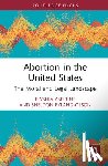 Aseltine, Elyshia, Ekland Olson, Sheldon - Abortion in the United States