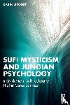 Jironet, Karin - Sufi Mysticism and Jungian Psychology