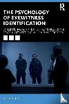Lampinen, James Michael (University of Arkansas, Neuschatz, Jeffrey S., Wetmore, Stacy A., Erickson, William Blake - The Psychology of Eyewitness Identification