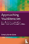  - Approaching Multiliteracies: Digitally Mediated Second and Foreign Language Teacher Education