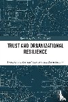 Otola, Iwona, Grabowska, Marlena, Krupka, Zoran - Trust and Organizational Resilience
