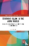 Hanafi, Sari (American University of Beirut) - Studying Islam in the Arab World