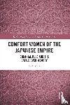 Yuha, Park - Comfort Women of the Japanese Empire