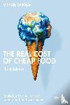 Carolan, Michael (Colorado State University - The Real Cost of Cheap Food