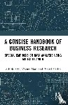 Arya, Ashish, Nath, Vishnu, Madan, Pankaj - A Concise Handbook of Business Research