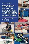 Mokin, Bill - Teaching Physical Education to Children with Autism