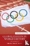 Stearns, Peter N. (George Mason University, USA) - Globalization in World History