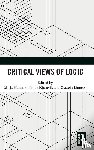  - Critical Views of Logic
