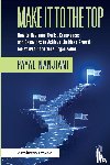 Nanjiani, Payal - Make It To the Top