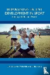 Borrie, Andy, Ryall, Emily (University of Gloucestershire - Reimagining Talent Development in Sport