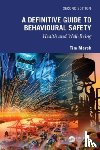 Marsh, Tim - A Definitive Guide to Behavioural Safety