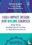 Simunich, Bethany, Gregg, Andrea, Ralston-Berg, Penny - High-Impact Design for Online Courses