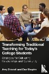 Driscoll, Amy, Shapiro, Dan - Transforming Traditional Teaching for Today's College Students